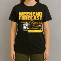 Weekend Forcast Cigars and Bourbon T-Shirt