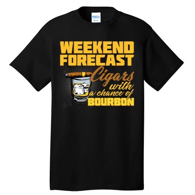 Weekend Forcast Cigars and Bourbon Tall T-Shirt