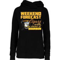 Weekend Forcast Cigars and Bourbon Womens Funnel Neck Pullover Hood