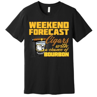 Weekend Forcast Cigars and Bourbon Premium T-Shirt