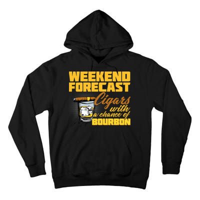Weekend Forcast Cigars and Bourbon Tall Hoodie