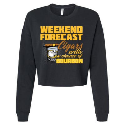 Weekend Forcast Cigars and Bourbon Cropped Pullover Crew