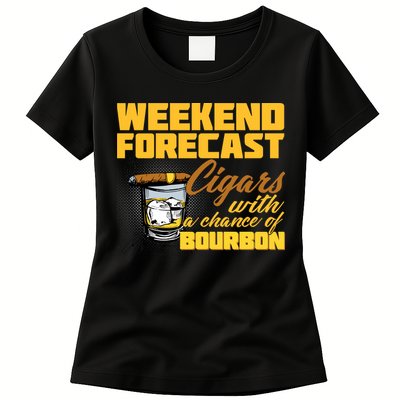Weekend Forcast Cigars and Bourbon Womens T-Shirt