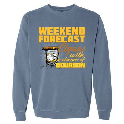 Weekend Forcast Cigars and Bourbon Garment-Dyed Sweatshirt