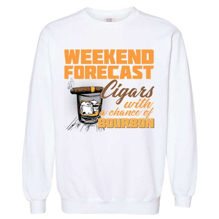 Weekend Forcast Cigars and Bourbon Garment-Dyed Sweatshirt