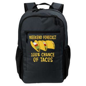 Weekend Forecast 100 Percent Chance Of Tacos Daily Commute Backpack