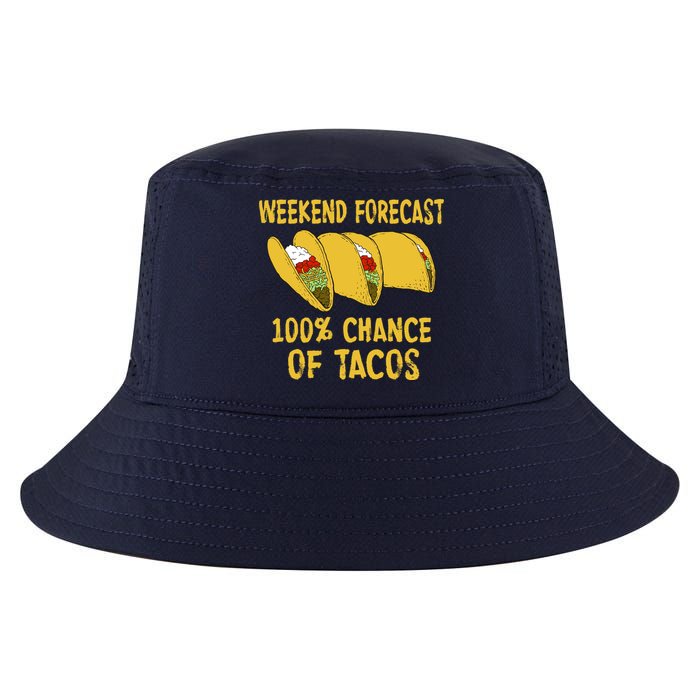 Weekend Forecast 100 Percent Chance Of Tacos Cool Comfort Performance Bucket Hat