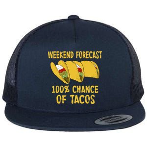 Weekend Forecast 100 Percent Chance Of Tacos Flat Bill Trucker Hat