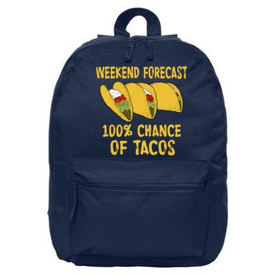 Weekend Forecast 100 Percent Chance Of Tacos 16 in Basic Backpack