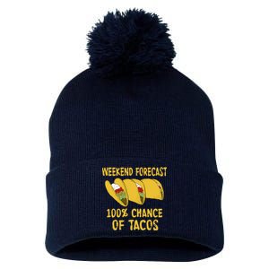 Weekend Forecast 100 Percent Chance Of Tacos Pom Pom 12in Knit Beanie