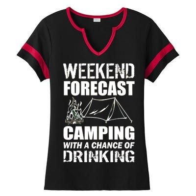 Weekend Forecast Camping With A Chance Of Drinking Ladies Halftime Notch Neck Tee