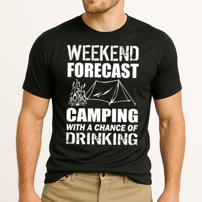 Weekend Forecast Camping With A Chance Of Drinking Performance Shirt