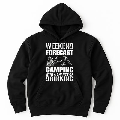 Weekend Forecast Camping With A Chance Of Drinking Hoodie