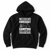 Weekend Forecast Camping With A Chance Of Drinking Hoodie