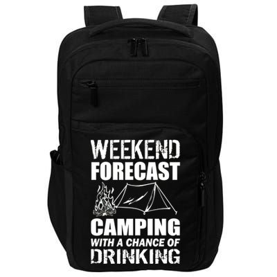 Weekend Forecast Camping With A Chance Of Drinking Impact Tech Backpack