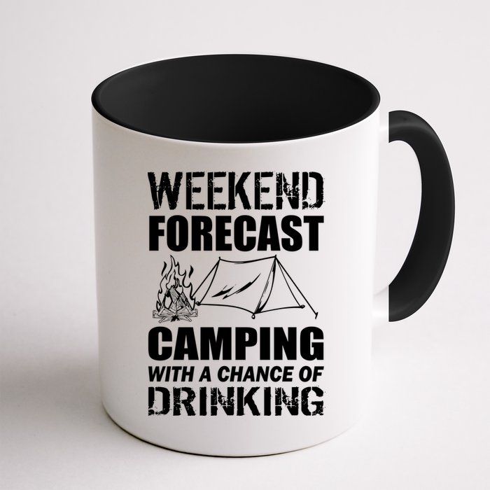 Weekend Forecast Camping With A Chance Of Drinking Mug