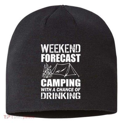 Weekend Forecast Camping With A Chance Of Drinking Sustainable Beanie