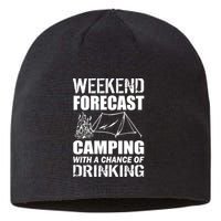 Weekend Forecast Camping With A Chance Of Drinking Sustainable Beanie