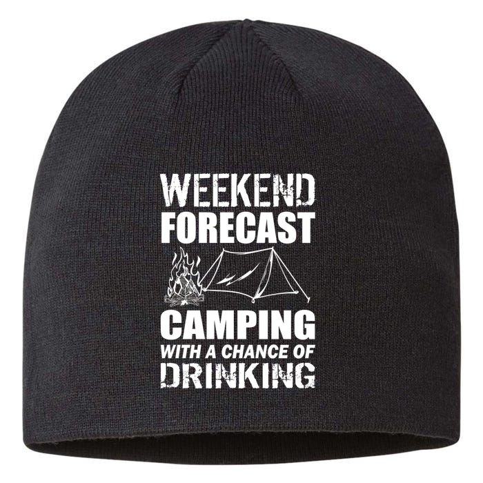 Weekend Forecast Camping With A Chance Of Drinking Sustainable Beanie