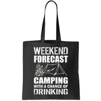 Weekend Forecast Camping With A Chance Of Drinking Bag
