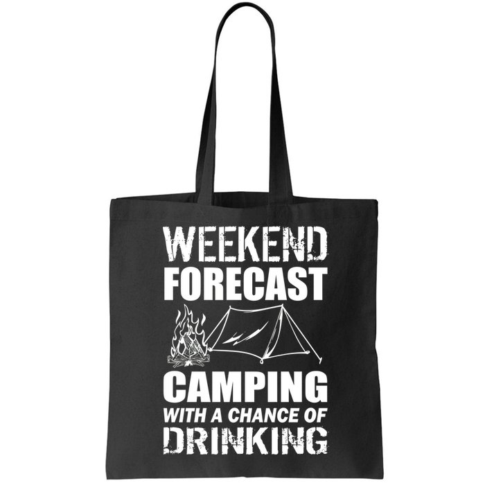 Weekend Forecast Camping With A Chance Of Drinking Bag