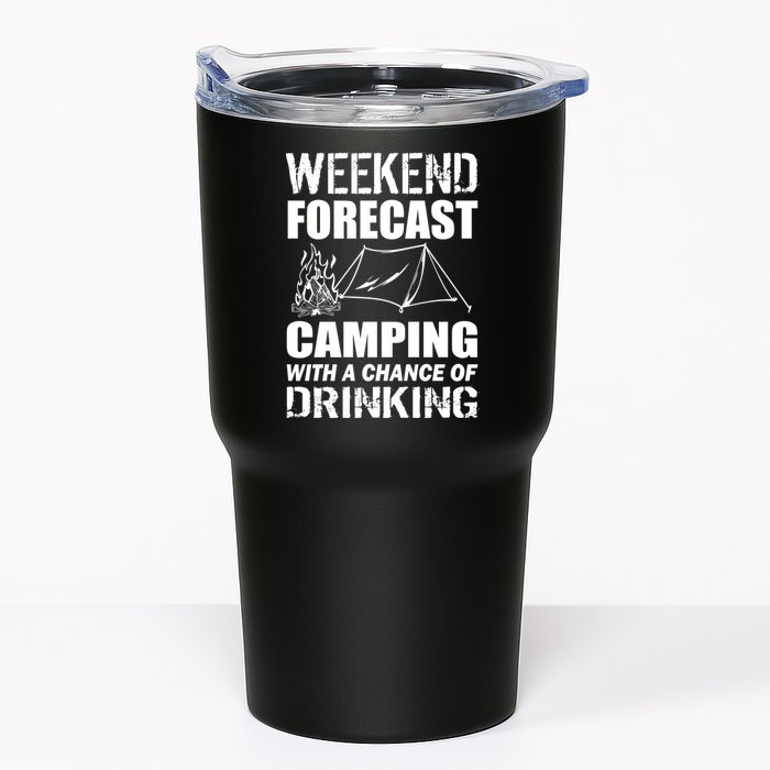 Weekend Forecast Camping With A Chance Of Drinking Tumbler