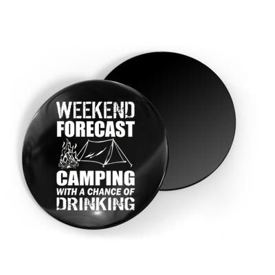 Weekend Forecast Camping With A Chance Of Drinking Magnet