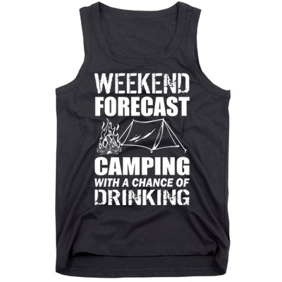 Weekend Forecast Camping With A Chance Of Drinking Tank Top