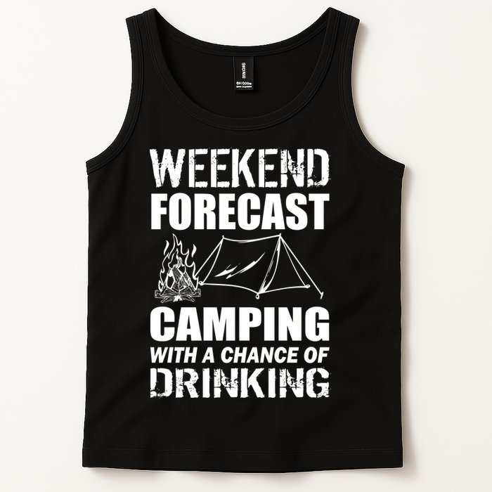 Weekend Forecast Camping With A Chance Of Drinking Tank Top
