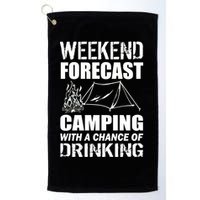 Weekend Forecast Camping With A Chance Of Drinking Golf Towel