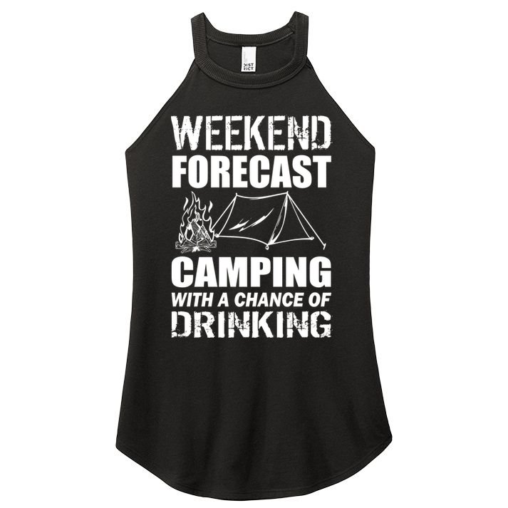 Weekend Forecast Camping With A Chance Of Drinking Women's Perfect Tri Rocker Tank