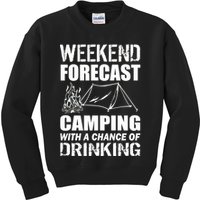 Weekend Forecast Camping With A Chance Of Drinking Kids Sweatshirt