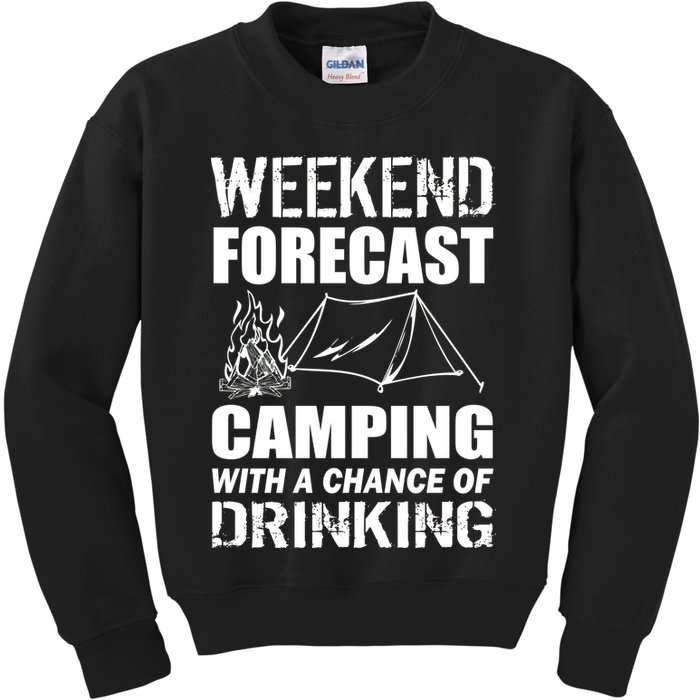 Weekend Forecast Camping With A Chance Of Drinking Kids Sweatshirt