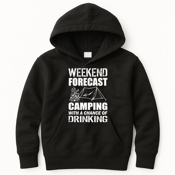 Weekend Forecast Camping With A Chance Of Drinking Kids Hoodie