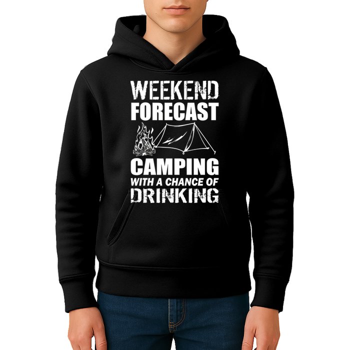Weekend Forecast Camping With A Chance Of Drinking Kids Hoodie