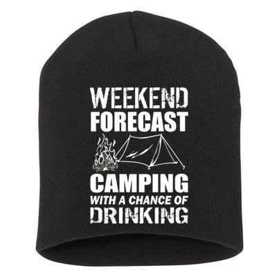 Weekend Forecast Camping With A Chance Of Drinking Short Acrylic Beanie