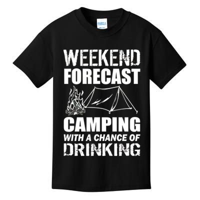 Weekend Forecast Camping With A Chance Of Drinking Kids T-Shirt