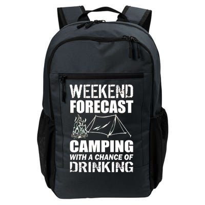 Weekend Forecast Camping With A Chance Of Drinking Daily Commute Backpack