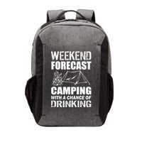 Weekend Forecast Camping With A Chance Of Drinking Vector Backpack