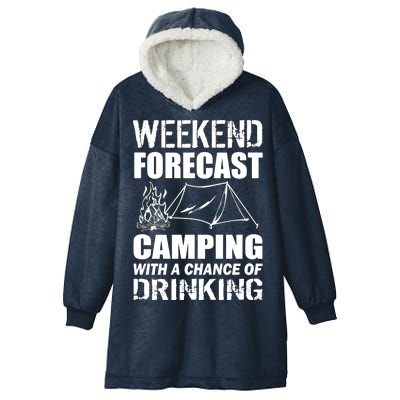 Weekend Forecast Camping With A Chance Of Drinking Hooded Wearable Blanket