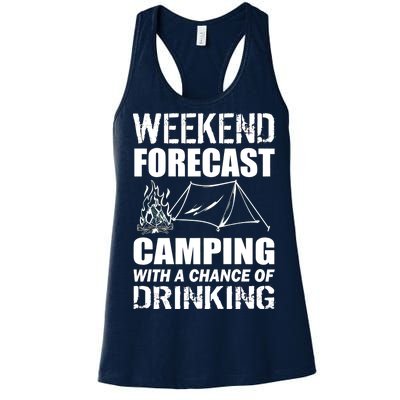 Weekend Forecast Camping With A Chance Of Drinking Women's Racerback Tank