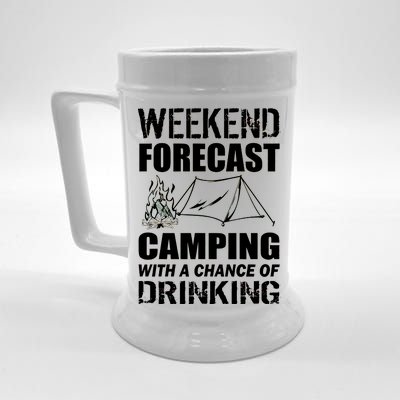 Weekend Forecast Camping With A Chance Of Drinking Beer Stein