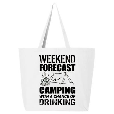 Weekend Forecast Camping With A Chance Of Drinking 25L Jumbo Tote