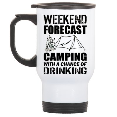 Weekend Forecast Camping With A Chance Of Drinking Stainless Steel Travel Mug