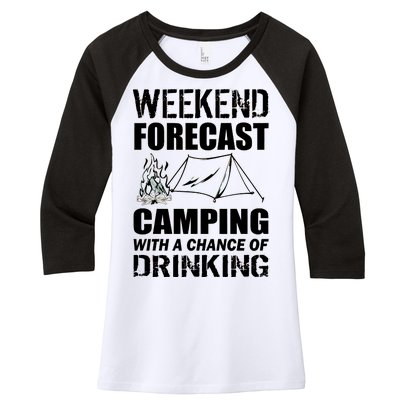 Weekend Forecast Camping With A Chance Of Drinking Women's Tri-Blend 3/4-Sleeve Raglan Shirt