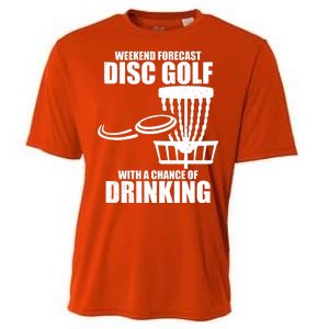 Weekend Forecast Disc Golf Chance Of Drinking Cooling Performance Crew T-Shirt