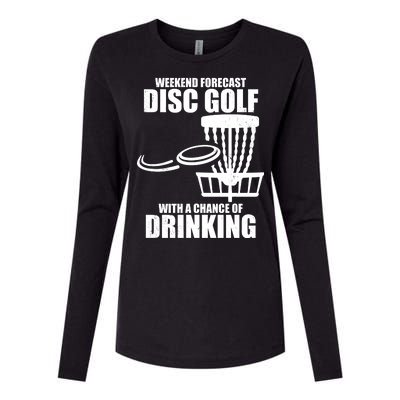 Weekend Forecast Disc Golf Chance Of Drinking Womens Cotton Relaxed Long Sleeve T-Shirt