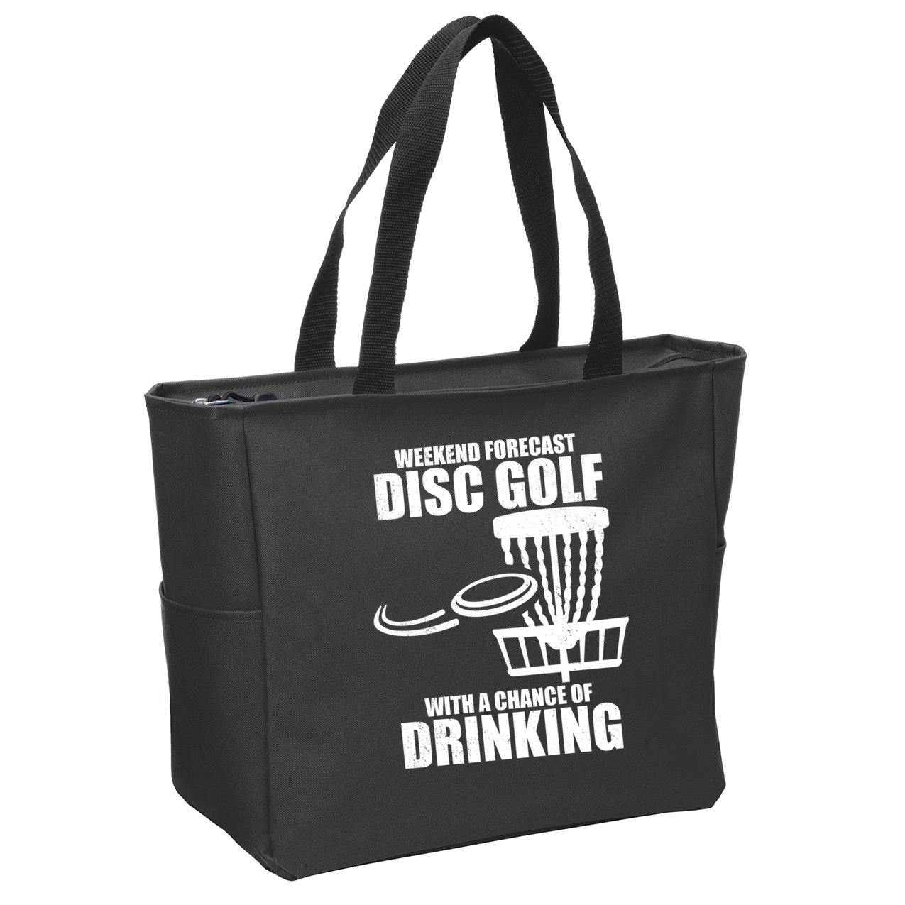 Weekend Forecast Disc Golf Chance Of Drinking Zip Tote Bag