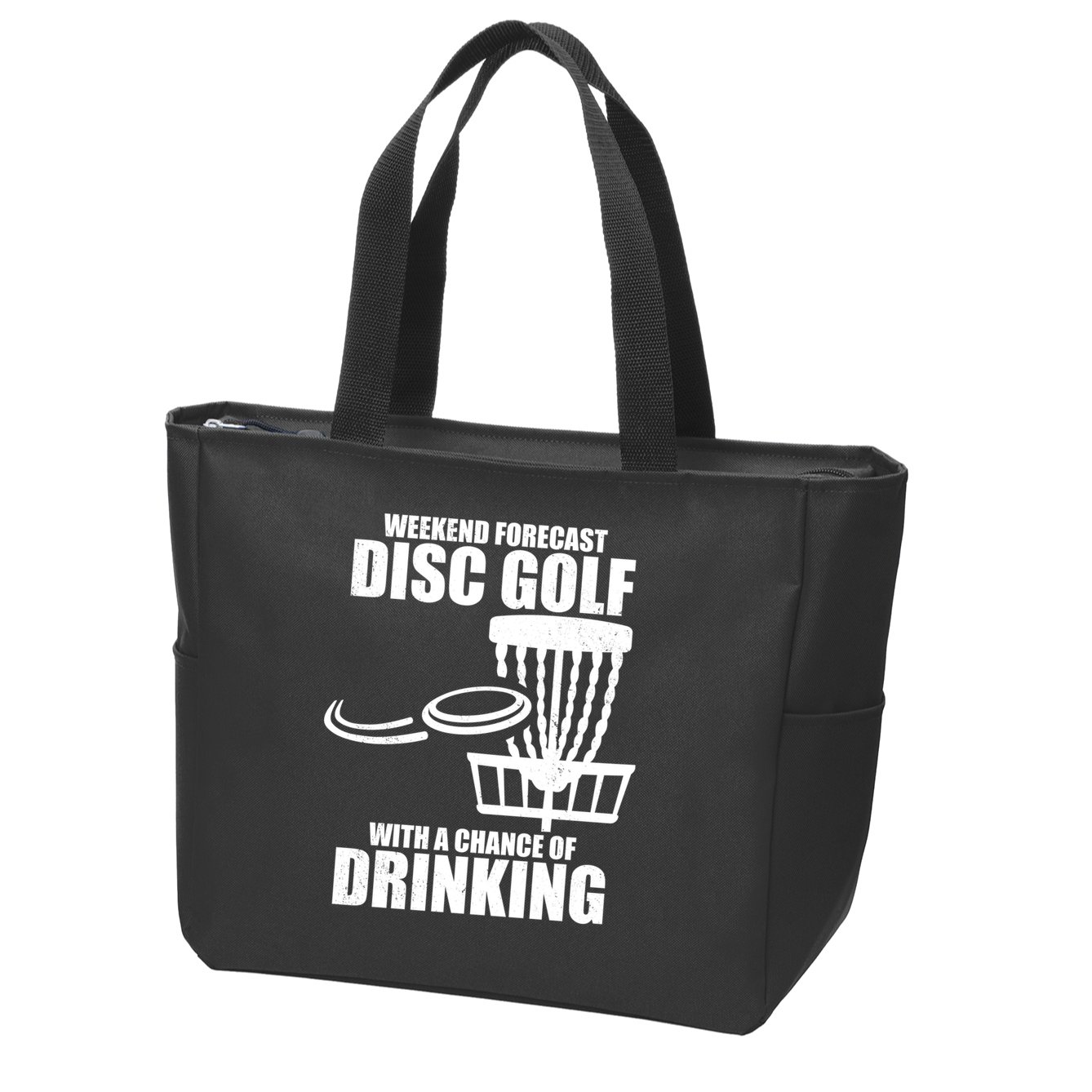 Weekend Forecast Disc Golf Chance Of Drinking Zip Tote Bag
