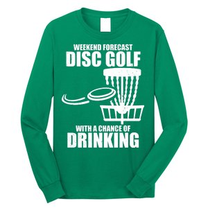 Weekend Forecast Disc Golf Chance Of Drinking Long Sleeve Shirt